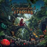 Garden Casandras Crossing Garden Of Earthly Delights (CD)