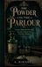 The Powder in the Parlour: Arsenic, Murder, and the Poisoned World of Victorian Britain