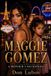 Maggie Gomez: A Mother's Reckoning