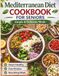 Mediterranean Diet Cookbook for Seniors