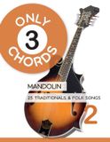 Only Libri GmbH Only 3 Chords - Mandolin - 25 Traditionals & Folk Songs - 2