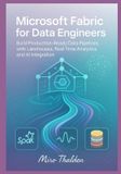 Microsoft Fabric for Data Engineers