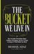 The Bucket We Live In: How Invisible Mentalities Shape Ambition, Belonging, and the Courage to Outgrow What Holds You Back