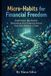 Micro-Habits Independently Published Micro-Habits for Financial Freedom