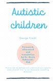 Autistic Children- Autistic children Paperback