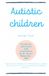 Autistic Children- Autistic children Paperback