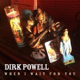 Music&Words Dirk Powell When I Wait For You
