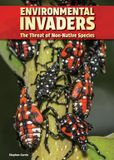 Environmental Referencepoint Press Environmental Invaders: The Threat of Non-Native Species Hardcover