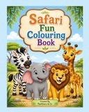 Safari Fun Colouring Book: 50 Bold and Easy Safari Animal Designs for Relaxing Colouring Fun