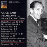 Vlademir Idis Vlademir Horowitz Plays Chopin