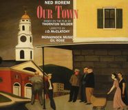 Sonic Rendezvous New World Records Ned Rorem: Our Town (2 CD)