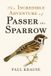 The Libri GmbH The Incredible Adventure of Passer the Sparrow