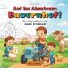 Auf ins Abenteuer: Bauernhof! Ein Ausmalbuch für kleine Entdecker. Ab 4 Jahren: Abenteuer auf dem Bauernhof – Ausmalbilder, die Kreativität, Fantasie und Naturverbundenheit fördern