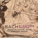 Passion Bach Collegium Japan, Masaaki Suzuki - St Matthew Passion (2 SACD)