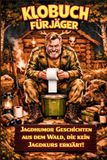 Klobuch Independently Published Klobuch für Jäger
