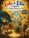 Lulu & Ellie in Space: The Signal Behind the Sun