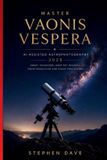 Master Vaonis Vespera Ai-Assisted Astrophotography 2026