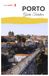 Porto Guida Turistica: Attrazioni, cucina locale, musei, festival, gite di un giorno e itinerari
