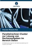 Verlag Unser Wissen Parallelrechner-Cluster zur Lösung von Rechenaufgaben im Bereich Daten Paperback