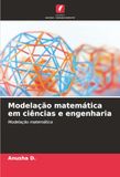 Modelação matemática em ciências e engenharia: Modelação matemática
