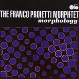 Sonic Rendezvous Franco Proietti Morph-tet - Morphology (CD)