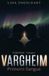 Vargheim, Volume 1 – Primeiro Sangue