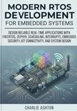 Modern RTOS Development for Embedded Systems