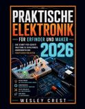Praktische Bol Praktische Elektronik für Erfinder und Maker 2026