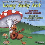 Sonic Rendezvous Lazy Andy Ant/Suite For Marthe Krue