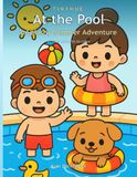 At the Pool: A Cute Summer Coloring Book for Kids Ages 4-8