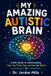 My Bol.com My Amazing Autistic Brain Paperback