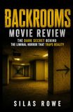 Backrooms Movie Review: The Dark Secret Behind the Liminal Horror That Traps Reality