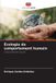 Écologie Editions Notre Savoir Écologie du comportement humain Paperback