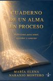 Cuaderno de un alma en proceso: Reflexiones para sentir, recordar y conectar