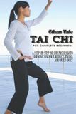 Tai Independently Published Tai Chi for Complete Beginners