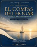 El Compás del Hogar: Agenda de Mayordomía Familiar