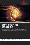 MATHEMATICAL Our Knowledge Publishing Mathematical Modeling: An application of Poiseuille's Law and the Riemann Integral to calculate blood flow in a blocked artery Paperback