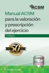 Manual Lippincott Williams & Wilkins Manual ACSM para la valoración y prescripción del ejercicio Paperback 5th Edition