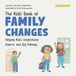 The Wooden House Books The Kids' Book of Family Changes. Understanding Divorce and Separation and Managing Feelings