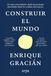 Construir el mundo