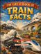 The Great Book of Train Facts