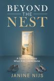 Beyond Independently Published Beyond The Nest: A Guide For Moms When Kids Leave Home