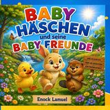 Baby Hï¿½schen Und Seine Baby Freunde