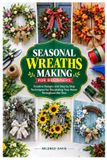 SEASONAL Libri GmbH Seasonal Wreath Making for Beginners