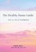 The Healthy Home Guide: Volume 01: Air & Ventilation