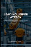 Leading under attack: How women are reinventing cybersecurity and leadership in times of digital crisis.