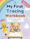 My First Tracing Workbook: Fun Pre-Writing Activities for Ages 3–5