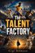 The Libri GmbH The Talent Factory Paperback
