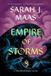 Empire Bloomsbury Empire of Storms: From the # 1 Sunday Times best-selling author of A Court of Thorns and Roses: 5