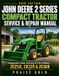 John Deere 2 Series Compact Tractor Service & Repair Manual: Independent Guide Covering All Three Models —2025R, 2032R & 2038R